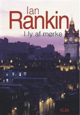 Rebus: I ly af mørke - Ian Rankin - Bøger - Klim - 9788779552104 - 14. december 2002