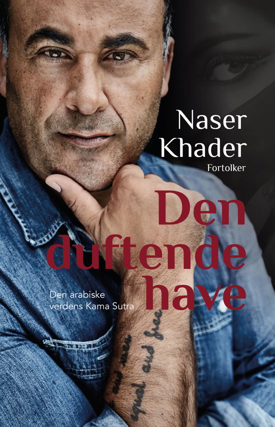 Naser Khader fortolker Den duftende have - Naser Khader - Bøger - EgoLibris - 9788793664104 - 25. oktober 2018