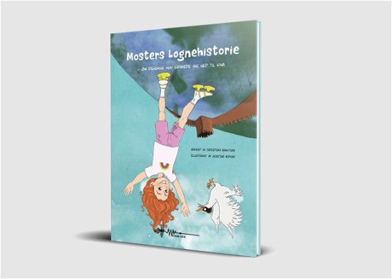 Cover for Christina Bengtsen · Mosters løgnehistorier: Mosters løgnehistorie 1 (Hardcover Book) [1. Painos] (2021)