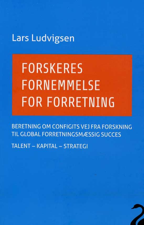 Cover for Lars Ludvigsen · Forskeres fornemmelse for forretning (Sewn Spine Book) [1. wydanie] (2015)