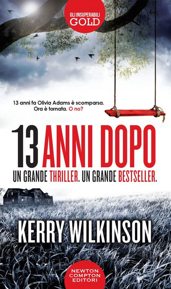 Cover for Kerry Wilkinson · 13 Anni Dopo (Book)