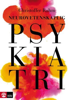 Cover for Christoffer Rahm · Neurovetenskaplig psykiatri (Paperback Book) (2018)