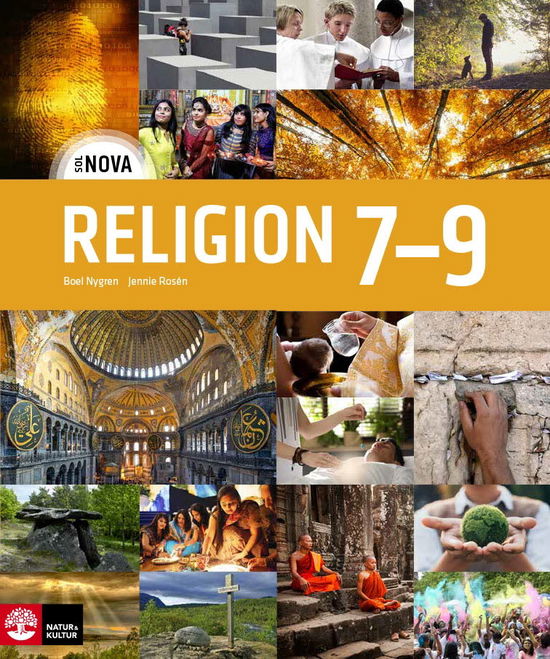 SOL NOVA Religion 7-9 - Boel Nygren, Jennie Rosén, Leif Berg, Gunilla Rundblom - Livros - Natur & Kultur Läromedel och Akademi - 9789127466104 - 15 de agosto de 2023