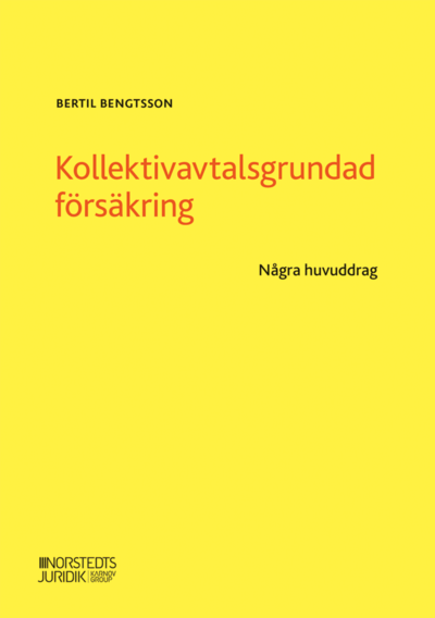 Cover for Bertil Bengtsson · Kollektivavtalsgrundad försäkring : några huvuddrag (Book) (2020)