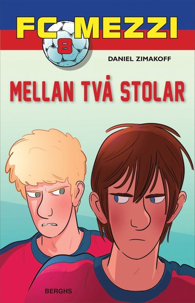 Cover for Daniel Zimakoff · FC Mezzi: Mellan två stolar (Gebundesens Buch) (2017)