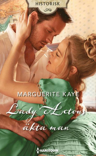 Cover for Marguerite Kaye · Historisk: Lady Actons äkta man (Book) (2019)