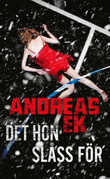 Cover for Andreas Ek · Jannica Brandt: Det hon slåss för (Paperback Book) (2021)