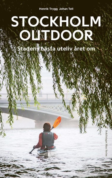 Cover for Johan Tell · Stockholm outdoor (Bound Book) (2021)