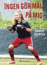 Cover for Annelie Drewsen · Lättläst för unga: Ingen gör mål på mig (Bound Book) (2016)