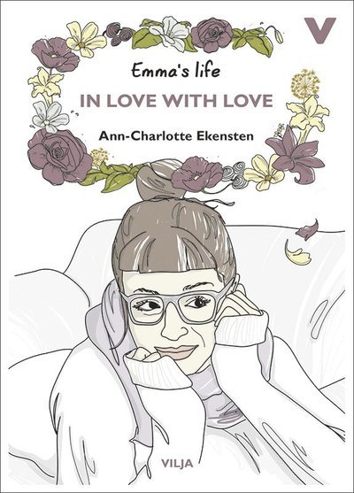 Cover for Ann-Charlotte Ekensten · Emmas liv: In Love With Love (Gebundesens Buch) (2018)