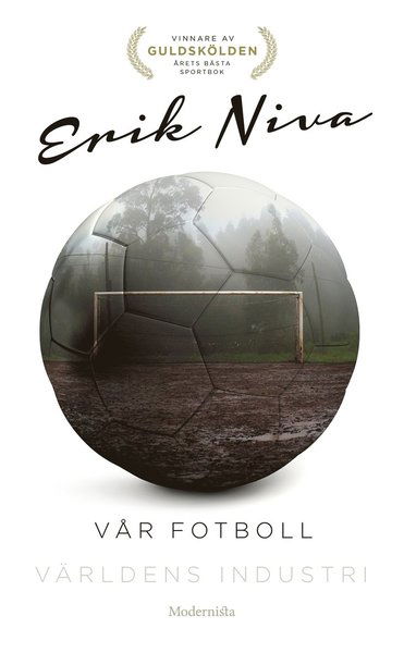 Cover for Erik Niva · Vår fotboll Världens industri: Vår fotboll (Paperback Book) (2021)