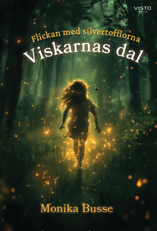 Viskarnas dal - Monika Busse - Książki - Visto Förlag - 9789180737104 - 12 lipca 2024