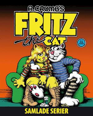 Fritz the Cat - Robert Crumb - Bücher - Karneval förlag - 9789185703104 - 1. August 2008