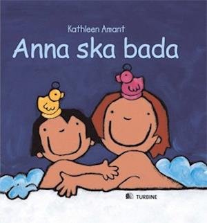 Cover for Kathleen Amant · Anna ska bada (Indbundet Bog) (2008)