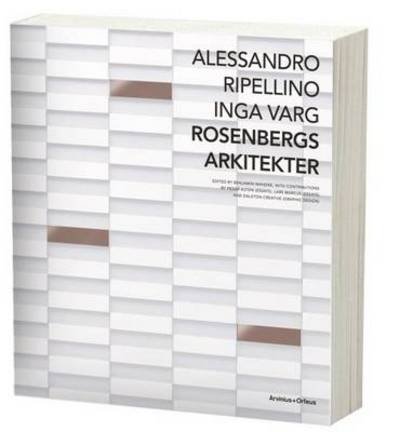 Rosenbergs arkitekter - Lars Marcus - Bøker - Arvinius+Orfeus Publishing - 9789187543104 - 23. juni 2014