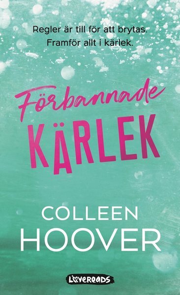 Cover for Colleen Hoover · Förbannade kärlek (Taschenbuch) (2018)