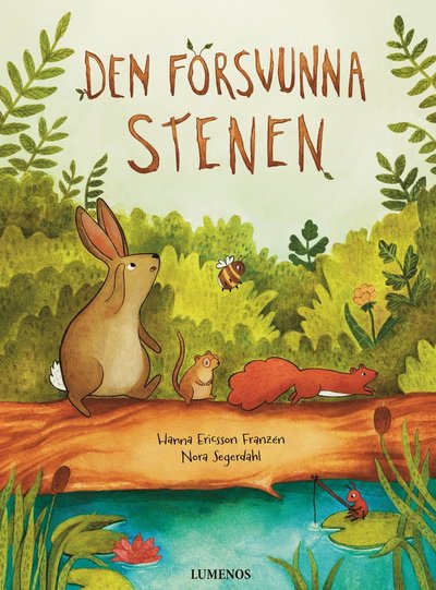 Cover for Hanna Ericsson Franzèn · Den försvunna stenen (Bound Book) (2023)