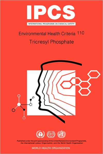 Cover for Ipcs · Tricresyl Phosphate (Environmental Health Criteria Series) (Taschenbuch) (1990)