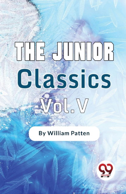 Cover for William Patten · The Junior Classics-5 (Paperback Book) (2023)