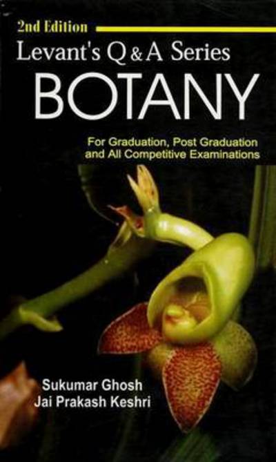 Cover for Sukumar Ghosh · Botany - Levant Q &amp; A Series (Paperback Book) [2 Revised edition] (2014)