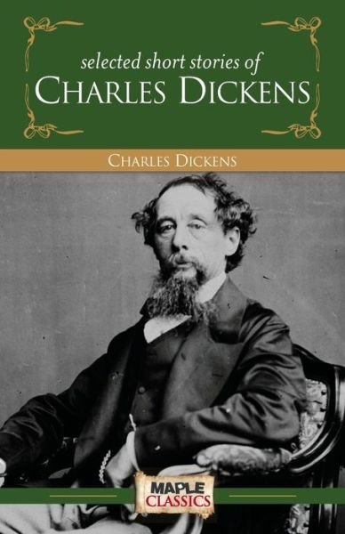 Cover for Charles Dickens · Selected Short Stories Charles Dickens (Pocketbok) (2012)