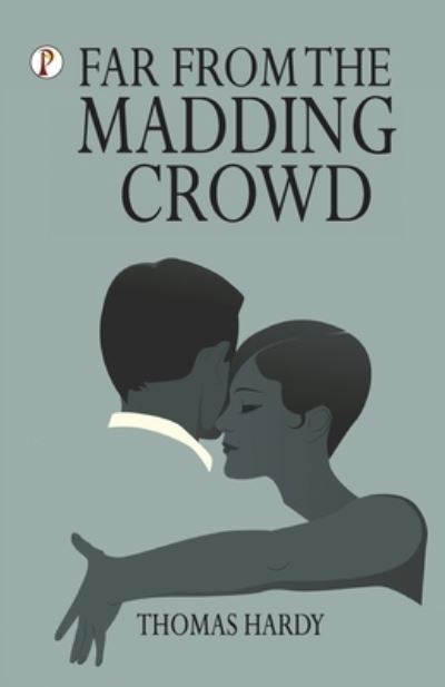 Cover for Thomas Hardy · Far from the Madding Crowd (Taschenbuch) (2023)