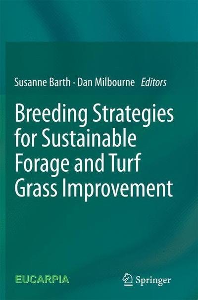 Susanne Barth · Breeding strategies for sustainable forage and turf grass improvement (Paperback Bog) [2013 edition] (2014)