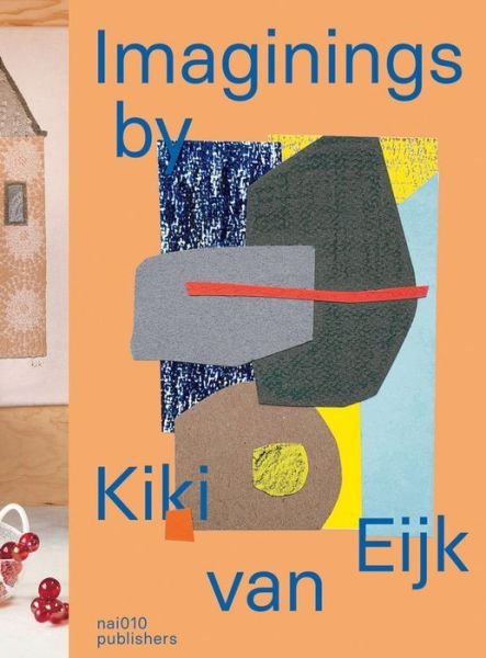 Cover for Kiki Van Eijk · Kiki Van Eijk - Imaginings (Paperback Book) (2021)