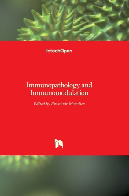 Cover for Krassimir Metodiev · Immunopathology and Immunomodulation (Hardcover Book) (2015)