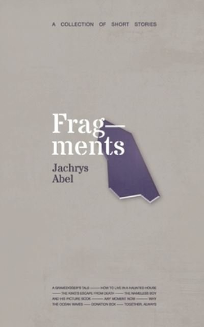 Cover for Jachrys Abel · Fragments (Taschenbuch) (2020)