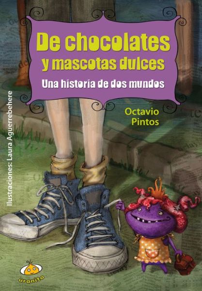 Cover for Octavio Pintos · De Chocolates Y Mascotas Dulces (Paperback Book) [Spanish edition] (2014)