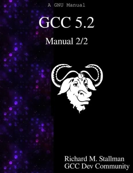 Cover for Gcc Development Community · GCC 5.2 Manual 2/2 (Paperback Bog) (2015)