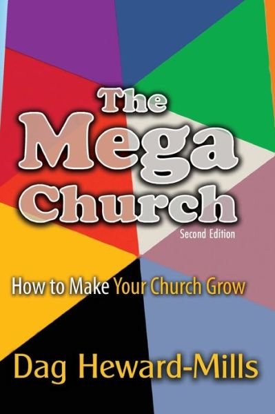 Cover for Dag Heward-Mills · The Mega Church (Paperback Book) (2011)