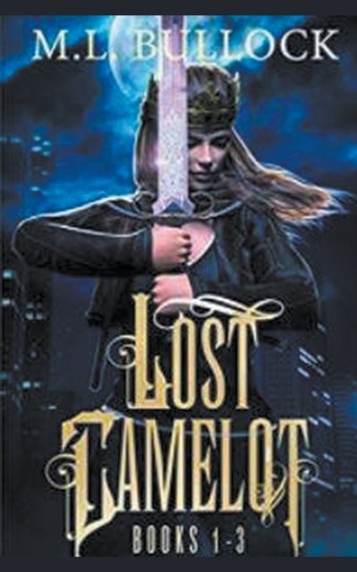 Cover for M L Bullock · Lost Camelot (Paperback Book) (2022)