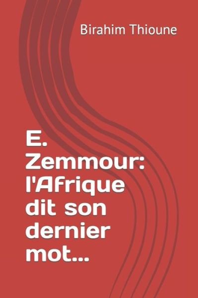 Cover for Birahim Thioune · E. Zemmour (Paperback Book) (2021)