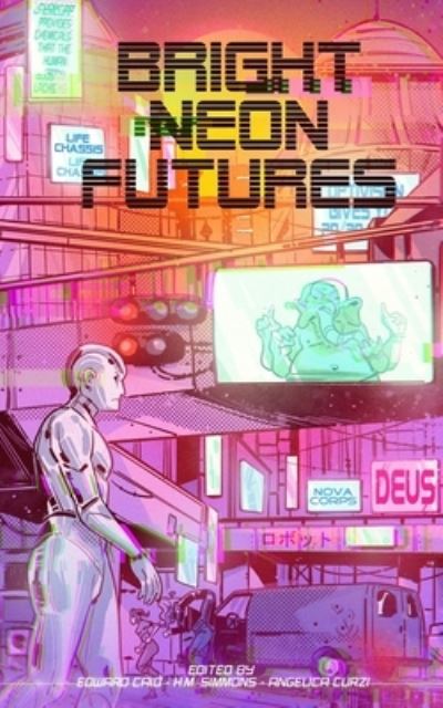 Cover for Paul Carroll · Bright Neon Futures (Paperback Book) (2021)