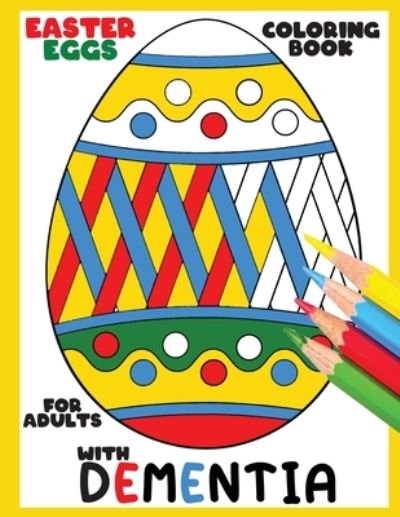 Cover for Colorful World · Coloring Book for Adults with Dementia (Paperback Book) (2020)