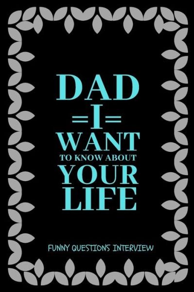 Cover for Sumon Khan · Dad I want to Know about Your Life (Paperback Book) (2020)