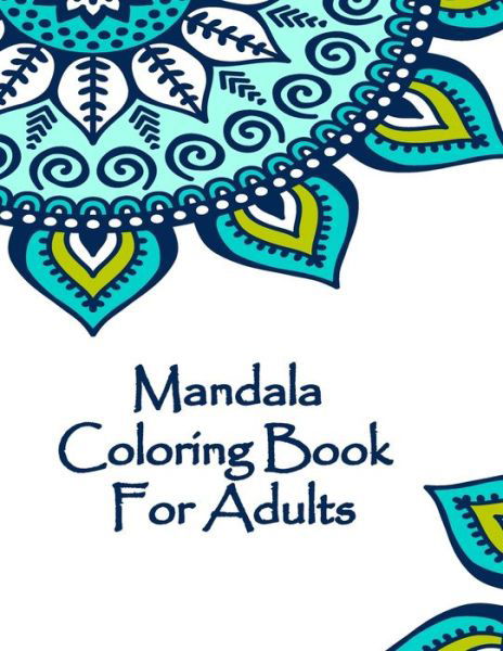 Cover for Mandala Coloring Book · Mandala Coloring Book For Adults (Taschenbuch) (2020)