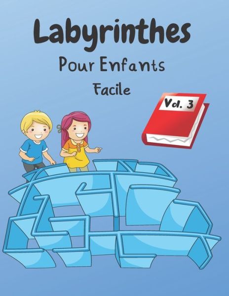 Cover for Sauve-Toi Si Tu Peux Editions · Labyrinthes Pour Enfants (Paperback Book) (2020)