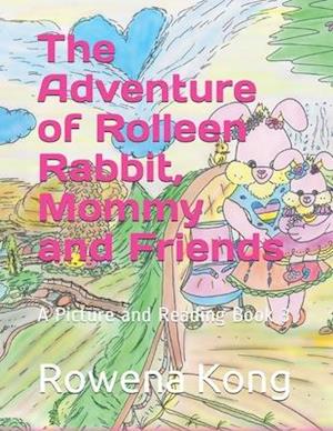 Cover for Rowena Kong · The Adventure of Rolleen Rabbit, Mommy and Friends (Paperback Book) (2020)