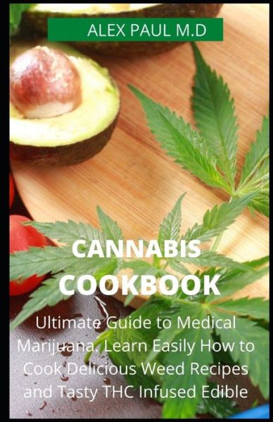 Cover for Alex Paul M D · Cannabis Cookbook (Paperback Book) (2020)