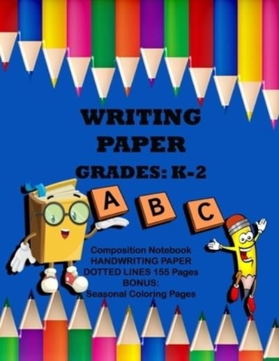 Cover for Cute And Sassy Custom Gifts · Writing Paper Grades K- 2 Composition Notebook (Paperback Book) (2020)
