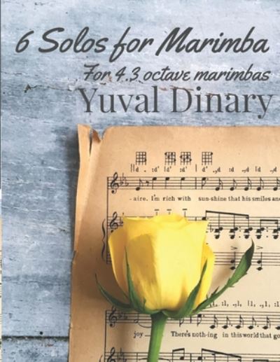 Cover for Yuval Dinary · 6 Solos for Marimba (Paperback Book) (2020)