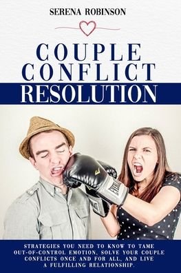 Serena Robinson · Couple Conflict Resolution (Paperback Book) (2020)