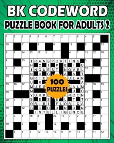 Cover for Bk Bouchama · BK Codeword puzzle book for adults 2 (Paperback Book) (2021)