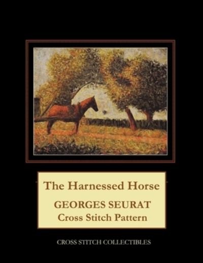 Cover for Kathleen George · The Harnessed Horse: Georges Seurat Cross Stitch Pattern (Paperback Bog) (2021)