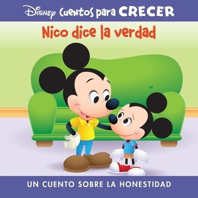 Cover for PI Kids · Disney Cuentos para Crecer Nico Dice la Verdad (Book) (2023)