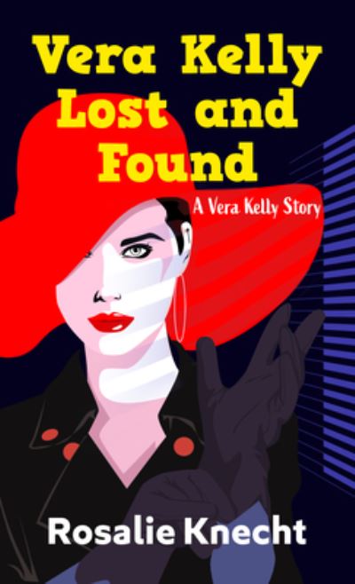 Cover for Rosalie Knecht · Vera Kelly Lost and Found (Book) (2022)