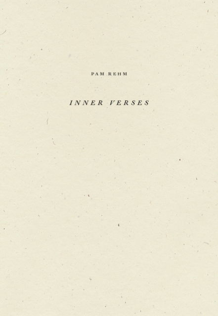 Cover for Pam Rehm · Inner Verses (Paperback Book) (2024)